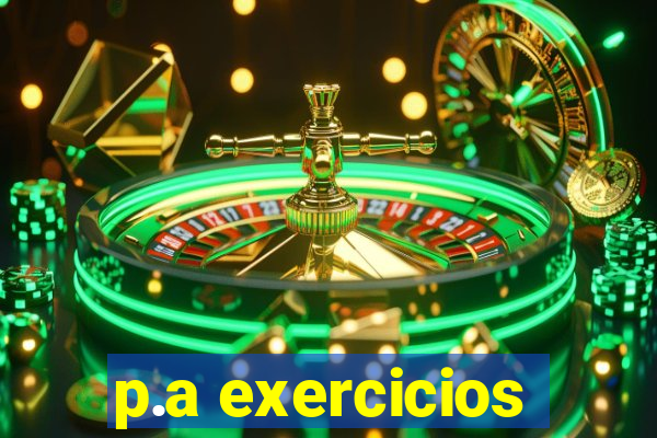 p.a exercicios